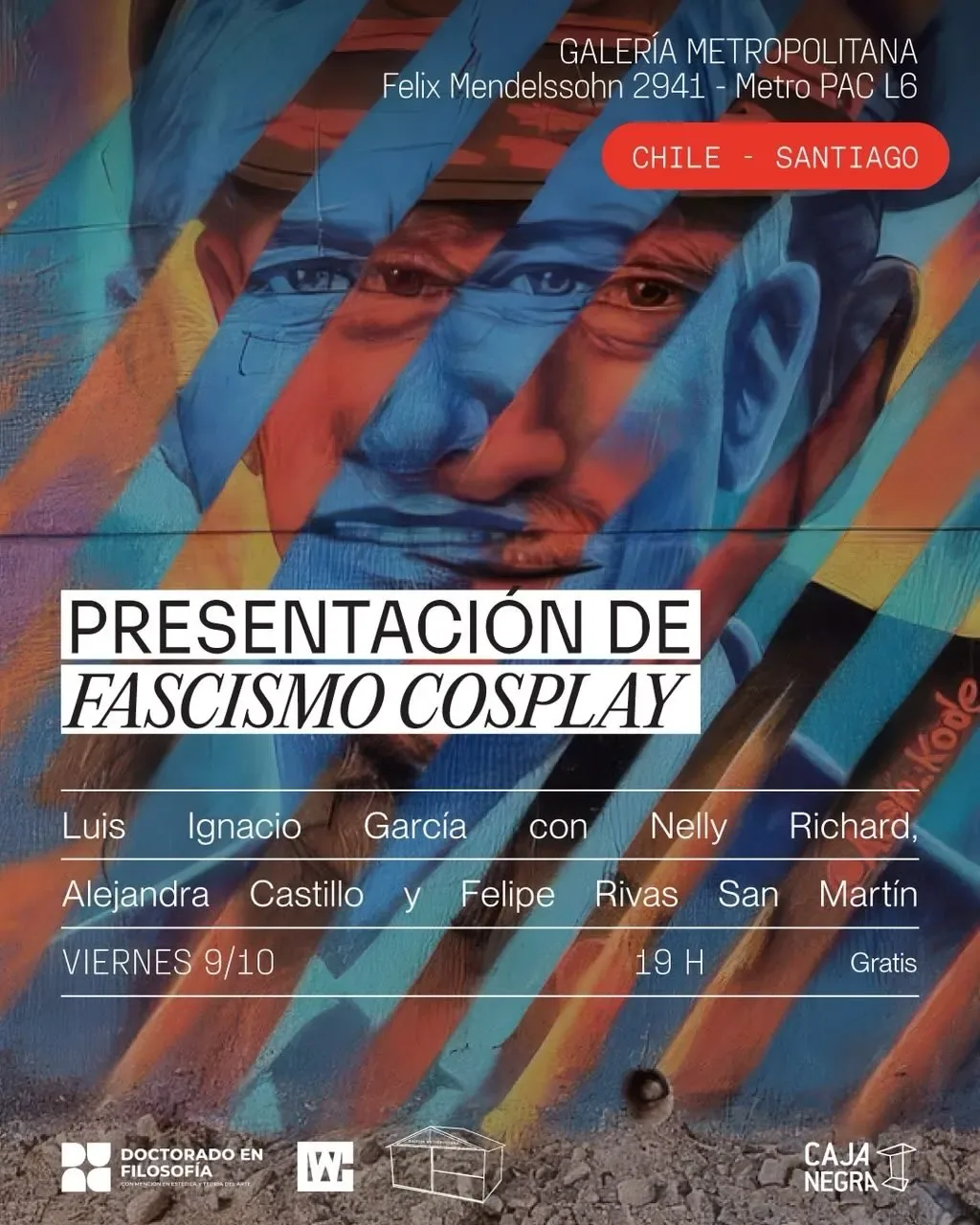Afiche de invitación al lanzamiento de Fascismo cosplay en Galería Metropolitana